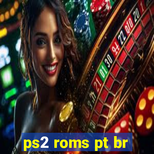 ps2 roms pt br